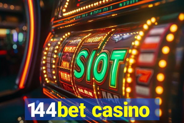 144bet casino